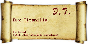 Dux Titanilla névjegykártya